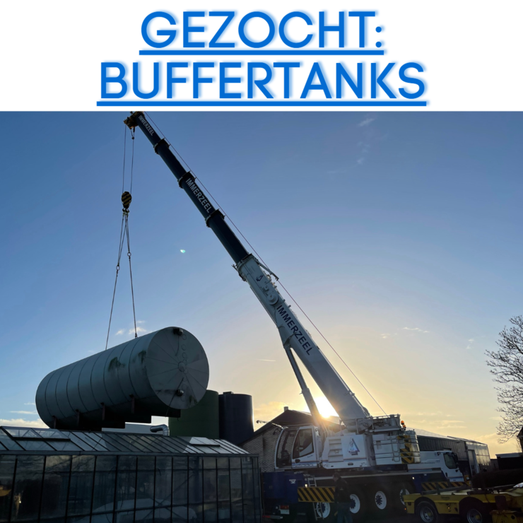 Gezocht: buffertanks | incl. demontage en afvoeren | Ieder type | Scherpe prijzen